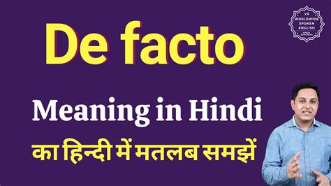 de facto meaning in hindi|de facto in hindi.